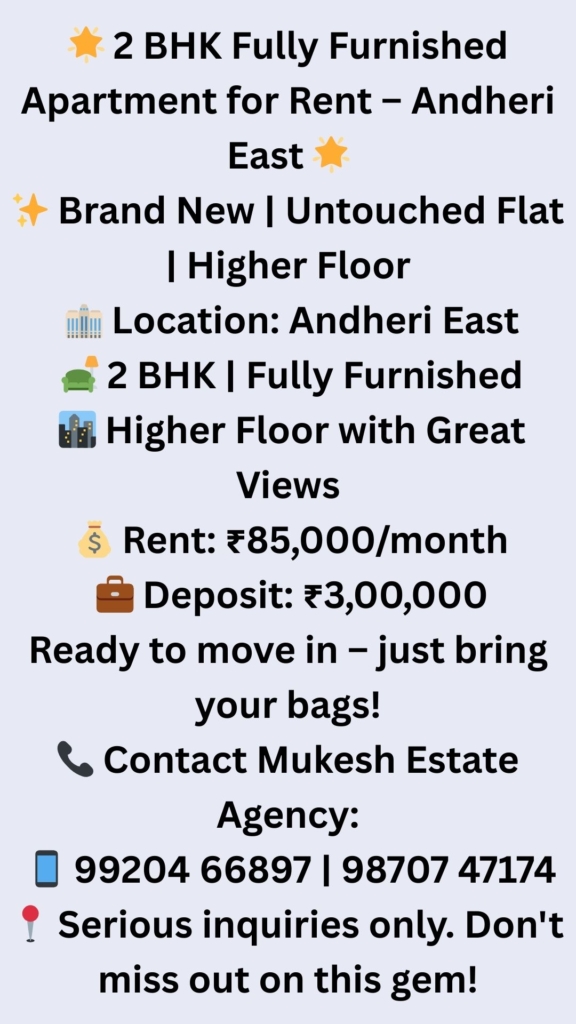 mukeshestateagency Best Real Estate Agent in Andheri East: Mukesh Estate Agency A Dream Home Awaits: 1 , 2, 3BHK Flat for Sale, rent in Andheri East 📞 Contact Mukesh Estate Agency: 📲 9920466897 | 9870747174