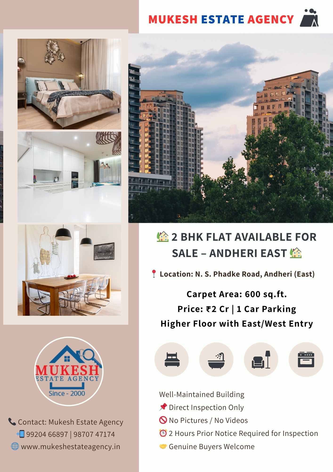 🏡 2 BHK Flat Available for Sale – Andheri East 🏡 📍 Location: N. S. Phadke Road, Andheri (East) ✨ Details: Spacious 2 BHK Apartment Carpet Area: 600 sq.ft. Price: ₹2 Cr Higher Floor with East/West Entry 1 Car Parking Well-Maintained Building 📌 Direct Inspection Only 🚫 No Pictures / No Videos ⏰ 2 Hours Prior Notice Required for Inspection 🤝 Genuine Buyers Welcome 📞 Contact: Mukesh Estate Agency 📲 99204 66897 | 98707 47174