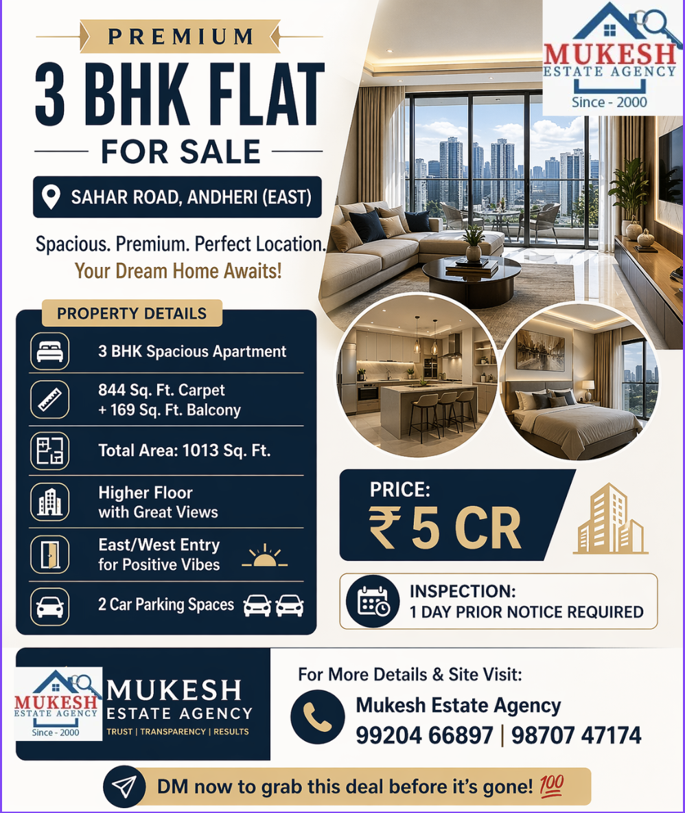 Premium 3 BHK Flat for Sale – Sahar Road, Andheri (East) Mukesh Estate Agency 📲 99204 66897 | 98707 47174