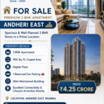 🏡 FOR SALE – PREMIUM 3 BHK APARTMENT | ANDHERI EAST 🌇 ✨ Spacious & Well-Planned 3 BHK Home in a Prime Location 🔹 Property Details: ✅ 3 BHK Apartment ✅ 950 Sq. Ft. Carpet Area ✅ Higher Floor ✅ 1 Reserved Car Parking 🚗 ✅ Well-Maintained Building ✅ Excellent Connectivity & Lifestyle Amenities Nearby 💰 Price: ₹4.25 Crore 📍 Location: Andheri East, Mumbai 🕑 Inspection Available with 2 Hours Prior Notice 📞 For Site Visit & More Details: 🤝 Mukesh Estate Agency 📲 99204 66897 | 98707 47174