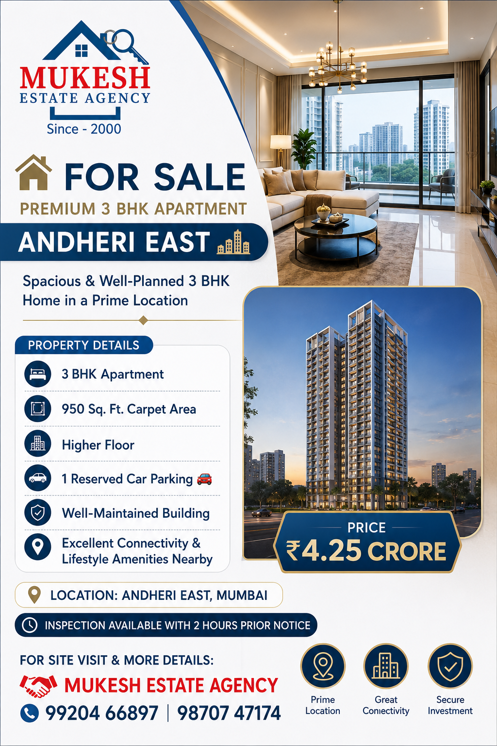🏡 FOR SALE – PREMIUM 3 BHK APARTMENT | ANDHERI EAST 🌇 ✨ Spacious & Well-Planned 3 BHK Home in a Prime Location 🔹 Property Details: ✅ 3 BHK Apartment ✅ 950 Sq. Ft. Carpet Area ✅ Higher Floor ✅ 1 Reserved Car Parking 🚗 ✅ Well-Maintained Building ✅ Excellent Connectivity & Lifestyle Amenities Nearby 💰 Price: ₹4.25 Crore 📍 Location: Andheri East, Mumbai 🕑 Inspection Available with 2 Hours Prior Notice 📞 For Site Visit & More Details: 🤝 Mukesh Estate Agency 📲 99204 66897 | 98707 47174