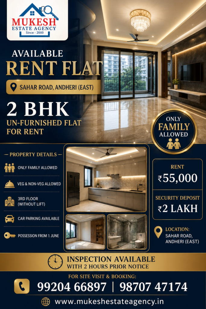 2 BHK FLAT FOR RENT – SAHAR ROAD, ANDHERI (EAST) 