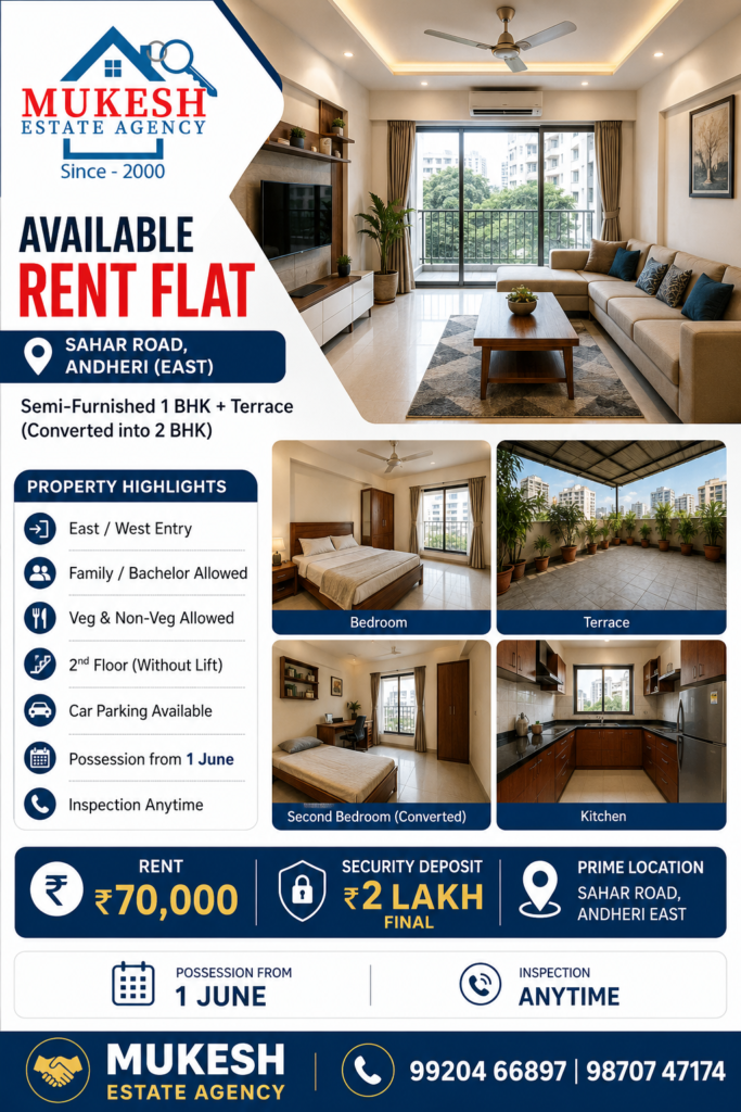 π Prime Location β Sahar Road, Andheri East
π€ Mukesh Estate Agency
π² 99204 66897 | 98707 47174