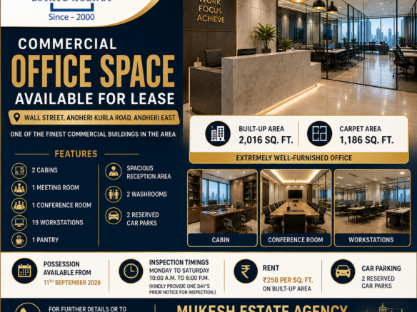 🏢 COMMERCIAL OFFICE SPACE AVAILABLE FOR LEASE 📍 Wall Street, Andheri Kurla Road, Andheri East Looking for a premium, fully furnished office in one of Andheri East's most prestigious commercial buildings? This office is ideal for corporates, startups, IT companies, consultants, and professional firms. Property Highlights: ✅ Built-up Area: 2,016 Sq. Ft. ✅ Carpet Area: 1,186 Sq. Ft. ✅ Fully Furnished Premium Office ✅ 2 Executive Cabins ✅ 1 Meeting Room ✅ 1 Conference Room ✅ 19 Workstations ✅ Spacious Reception Area ✅ Pantry ✅ 2 Washrooms ✅ 2 Reserved Car Parking Spaces 🚗🚗 📅 Possession Available: 11th September 2026 🕙 Site Visit Timings: Monday to Saturday | 10:00 AM – 6:00 PM Kindly schedule your inspection at least one day in advance. 💰 Rent: ₹250 per sq. ft. (Built-up Area) This premium office offers a prestigious business address with world-class infrastructure, making it an excellent choice for companies looking to establish or expand their presence in Andheri East. 📞 For Leasing Enquiries & Site Visits: Mukesh Estate Agency 📱 9920639914 | 9870747174 Your Trusted Commercial Real Estate Partner in Mumbai. #MukeshEstateAgency #CommercialOffice #OfficeForLease #AndheriEast #WallStreet #CommercialProperty #OfficeSpace #MumbaiCommercial #BusinessSpace #FullyFurnishedOffice #OfficeLease #CommercialRealEstate #MumbaiRealEstate